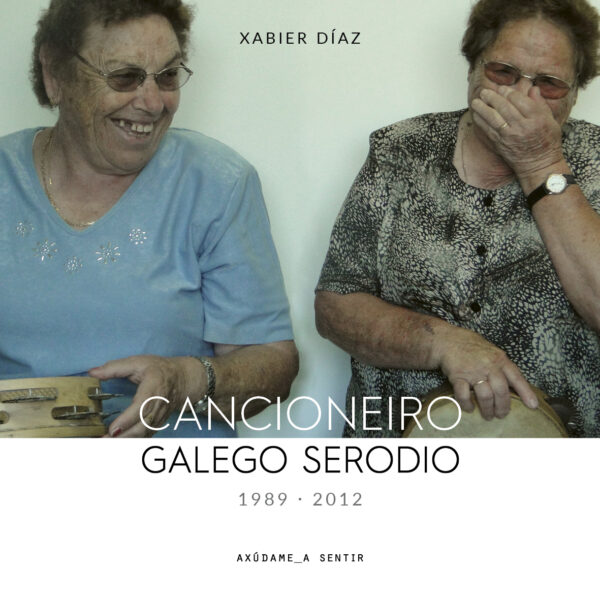 Cancioneiro galego serodio (1989 - 2012)